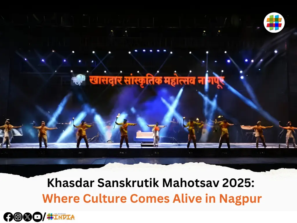 Khasdar Sanskrutik Mahotsav 2025: Where Culture Comes Alive in Nagpur