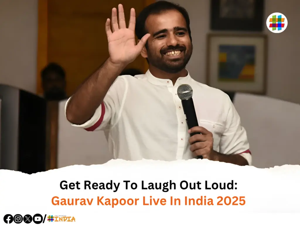 Get Ready To Laugh Out Loud: Gaurav Kapoor Live In India 2025