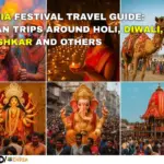 INDIA FESTIVAL TRAVEL GUIDE PLAN TRIPS AROUND HOLI, DIWALI, PUSHKAR AND OTHERS
