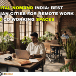 DIGITAL NOMAND INDIA BEST INDIAN CITIES FOR REMOTE WORK AND CO-WORKING SPACES