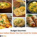 Budget Gourmet Delicious Indian Meals You Can Cook for Under ₹100