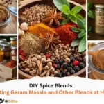 DIY Spice Blends Crafting Garam Masala and Other Blends at Home