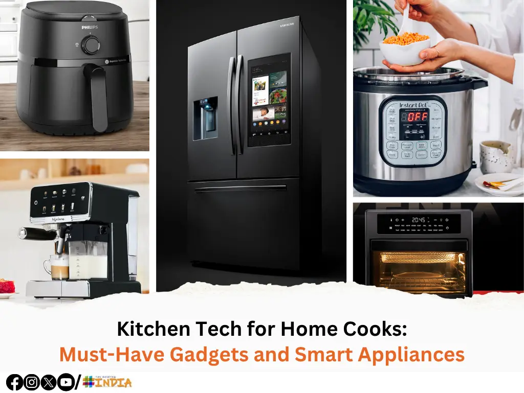 Kitchen Tech for Home Cooks Must-Have Gadgets and Smart Appliances