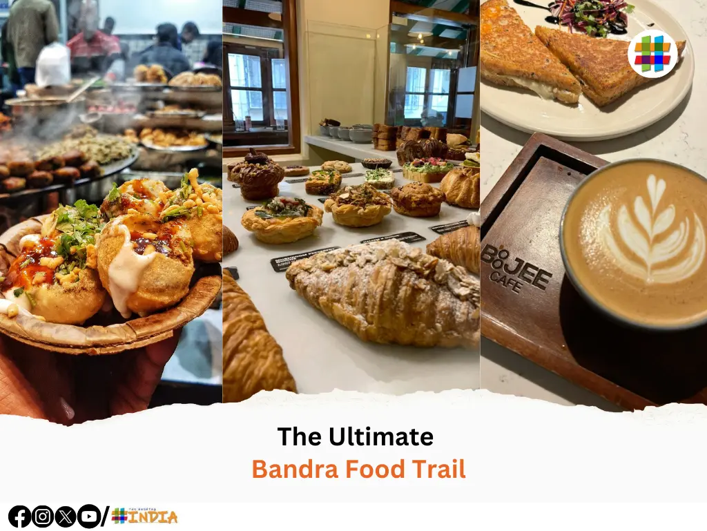 The Ultimate Bandra Food Trail