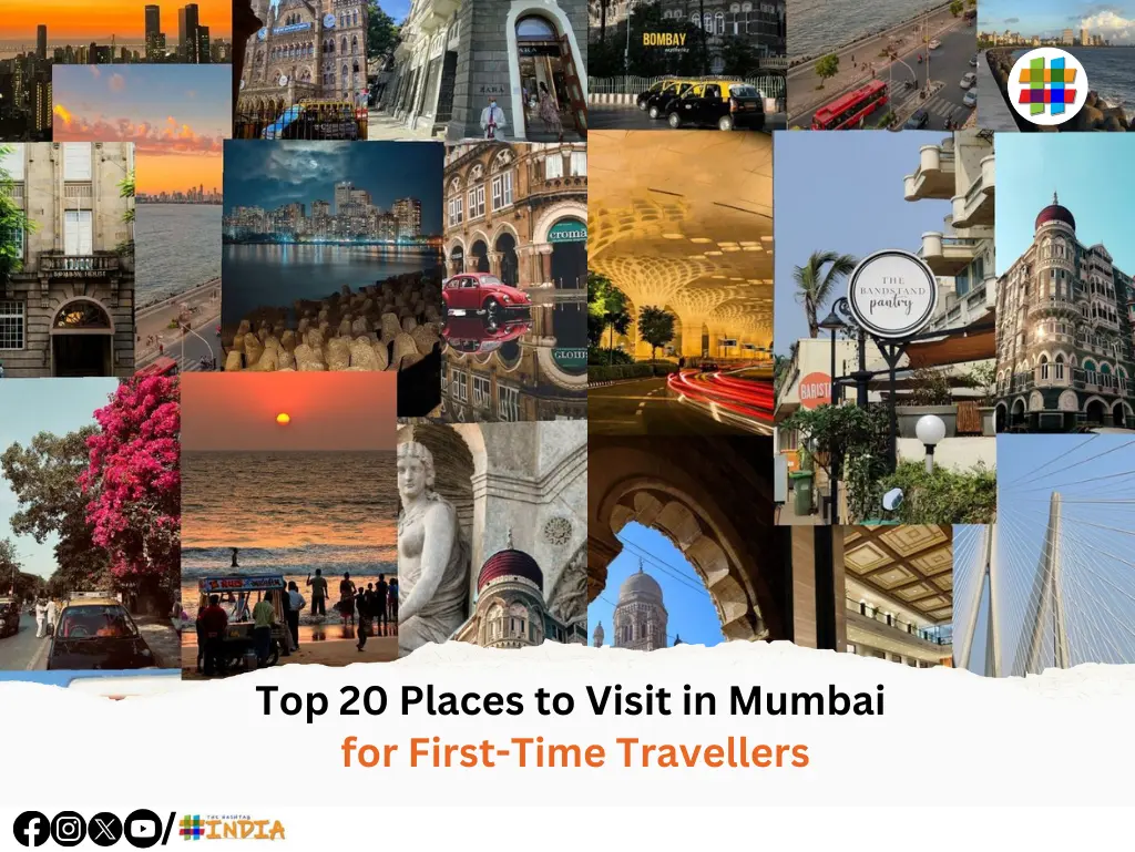 Top 20 Places to Visit in Mumbai for First-Time Travellers