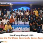 WordCamp Bhopal 2025: Where the WordPress Community Comes Together