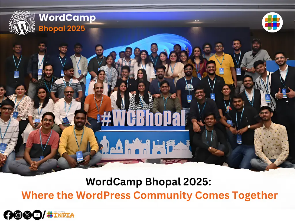 WordCamp Bhopal 2025: Where the WordPress Community Comes Together