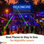 Best Places to Stay in Goa for Nightlife Lovers