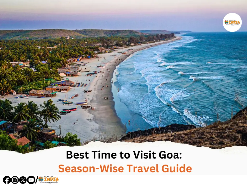 Best Time to Visit Goa Season-Wise Travel Guide