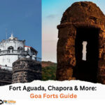 Fort Aguada, Chapora & More Goa Forts Guide