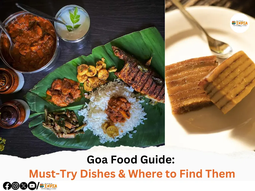 Goa Food Guide Must-Try Dishes & Where to Find Them