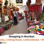 Shopping in Mumbai Colaba, Linking Road, Lokhandwala + More
