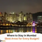 Where to Stay in Mumbai (Best Areas for Every Budget)
