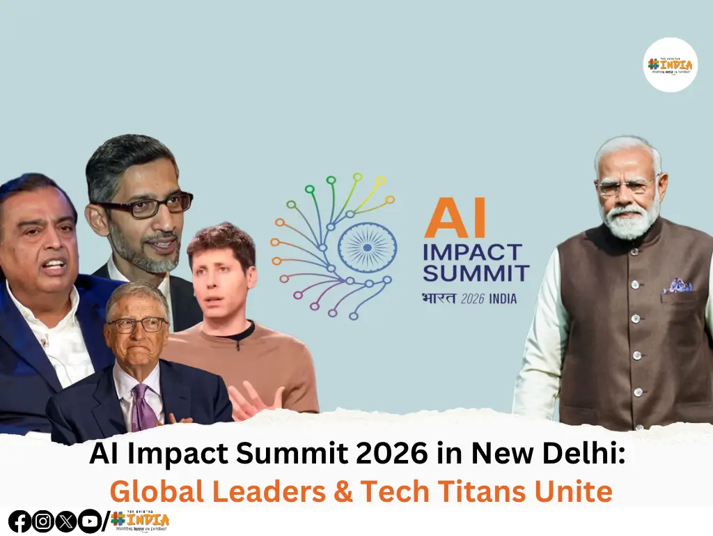 AI Impact Summit 2026 in New Delhi Global Leaders & Tech Titans Unite