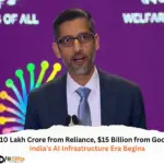 ₹10 Lakh Crore from Reliance, 15 Billion from Google India’s AI Infrastructure Era Begins