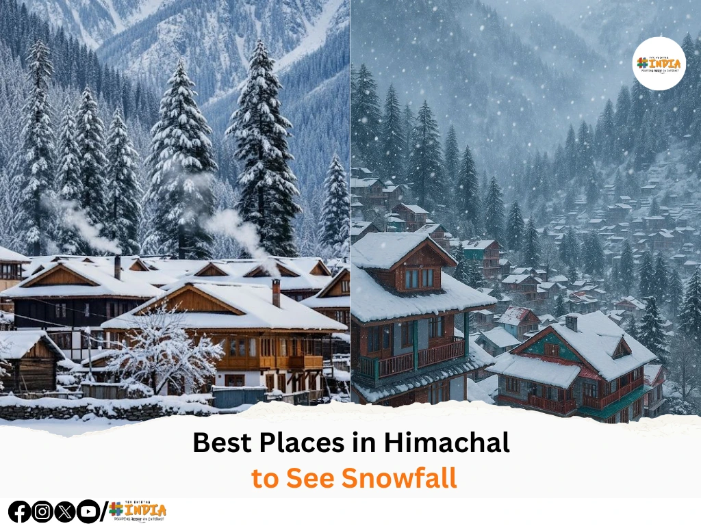 Best Places in Himachal to See Snowfall