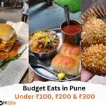 Budget Eats in Pune Under ₹100, ₹200 & ₹300