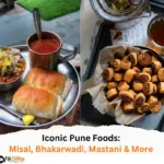 Iconic Pune Foods Misal, Bhakarwadi, Mastani & More