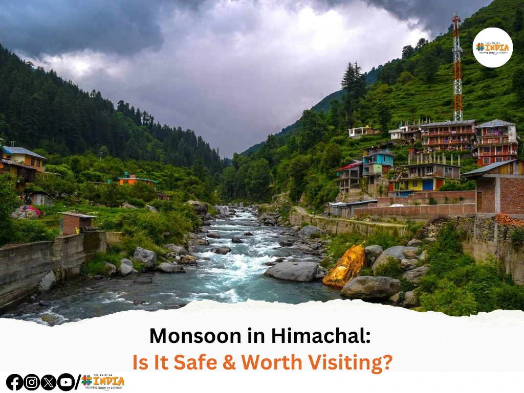 Monsoon in Himachal Is It Safe & Worth Visiting