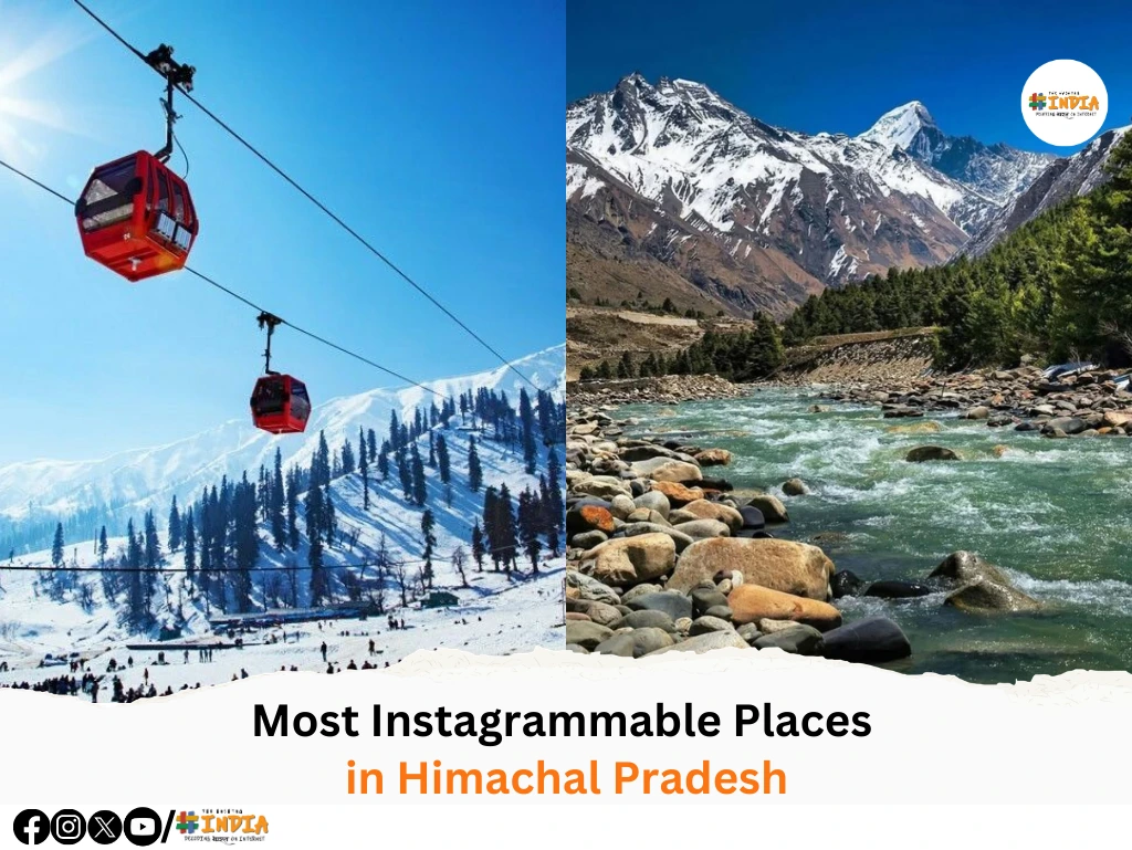 Most Instagrammable Places in Himachal Pradesh