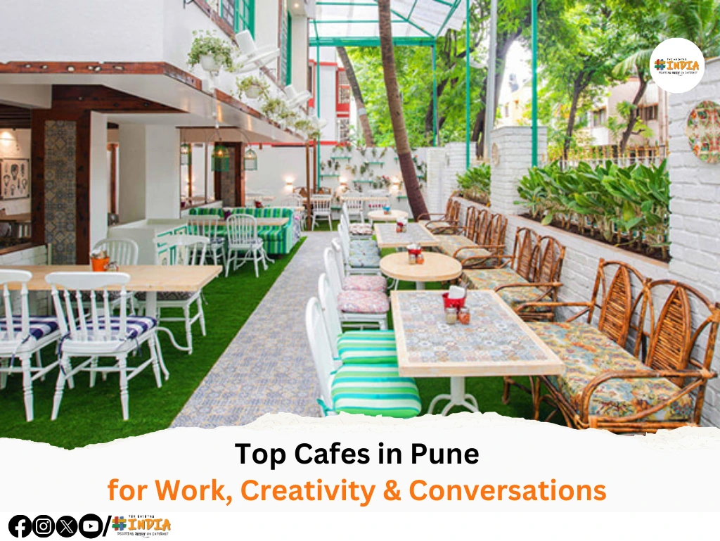Top Cafes in Pune for Work, Creativity & Conversations
