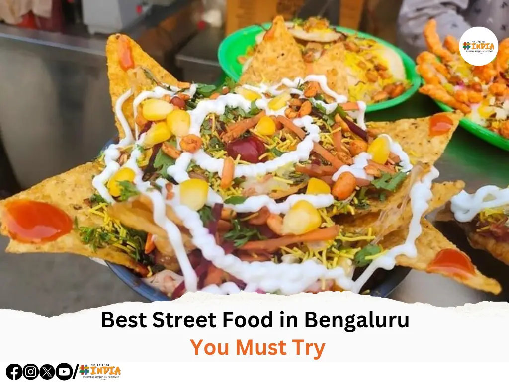 Best Street Food in Bengaluru You Must Try