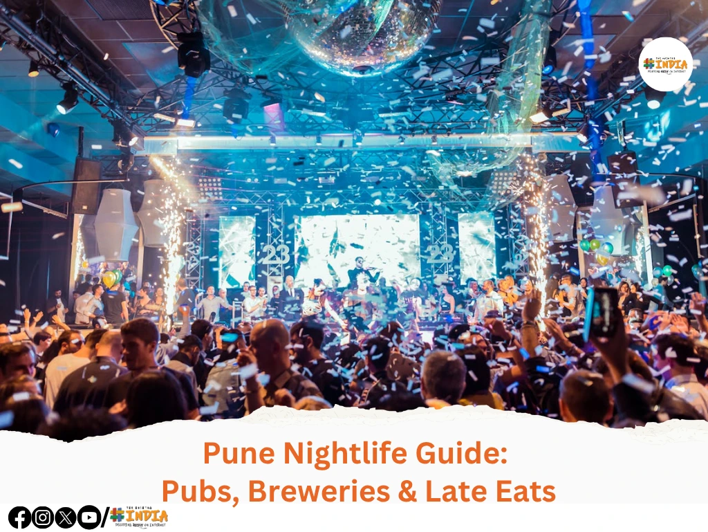 Pune Nightlife Guide Pubs, Breweries & Late Eats