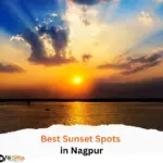 Best Sunset Spots in Nagpur