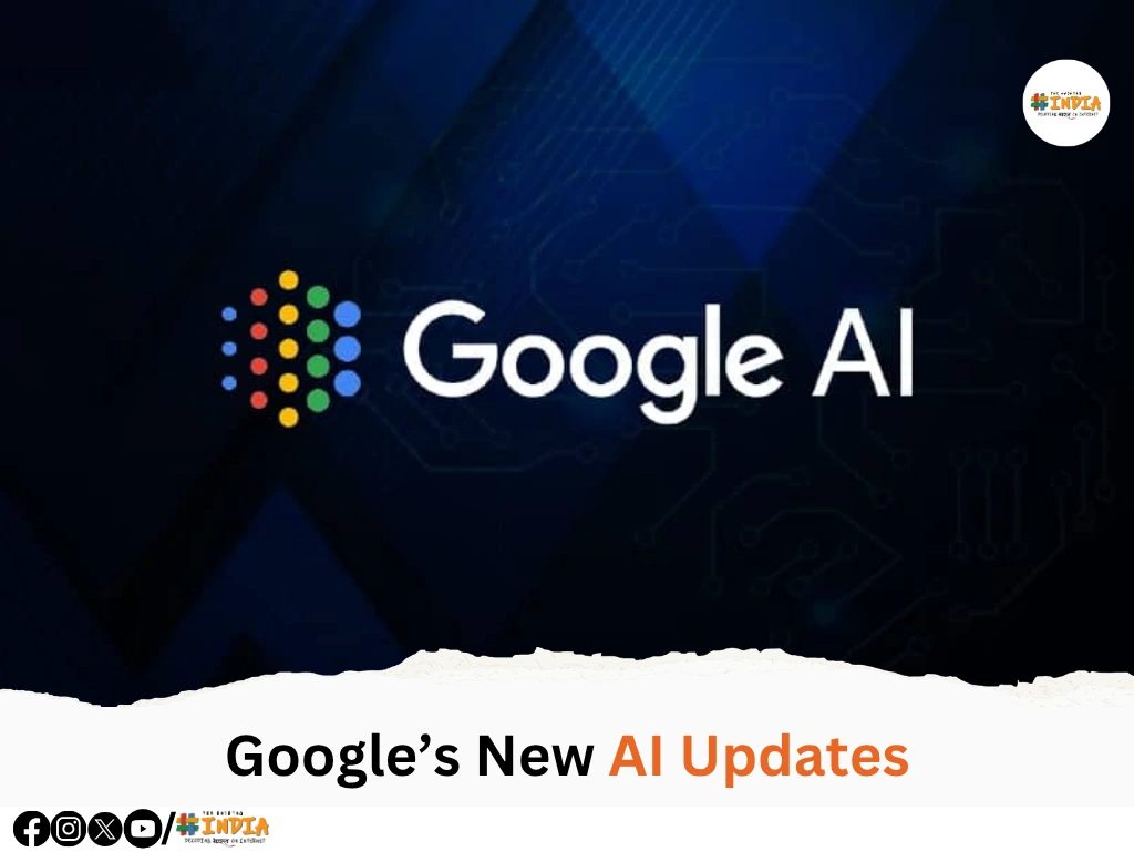 Google’s New AI Updates