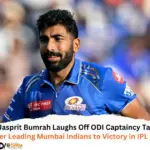 Jasprit Bumrah Laughs Off ODI Captaincy Talk After Leading Mumbai Indians to Victory in IPL 2026