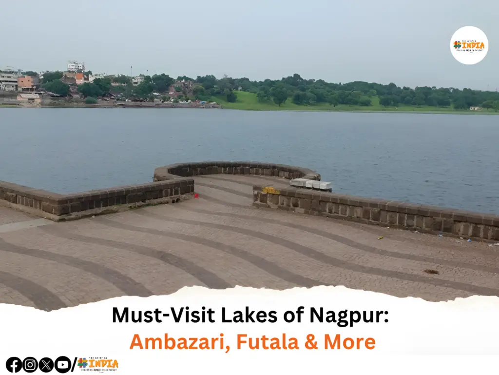 Must-Visit Lakes of Nagpur Ambazari, Futala & More (1)