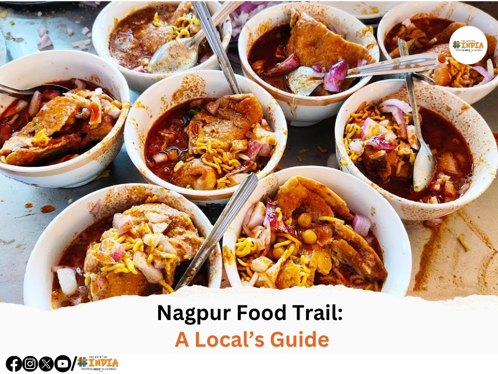 Nagpur Food Trail A Local’s Guide