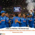 India vs Pakistan T20 World Cup Women Fans Turn Edgbaston Blue as India Deliver a Dominant Statement Win