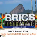 BRICS Summit 2026 India Hosts the 18th BRICS Summit in New Delhi